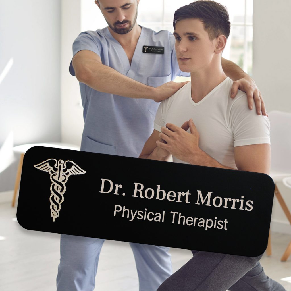 Physical therapist with an engraved tag.